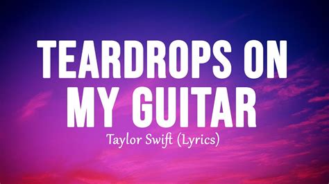 teardrops on my guitar lyrics